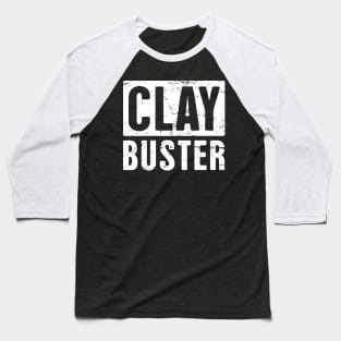 Clay Buster | Shotgun & Skeet Shooting Design Baseball T-Shirt